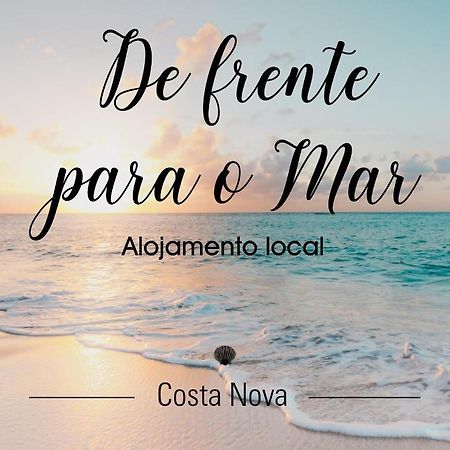 De Frente Para O Mar Costa Nova Exteriör bild